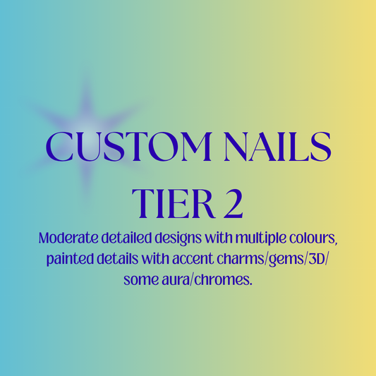 Custom Nails - Tier 2