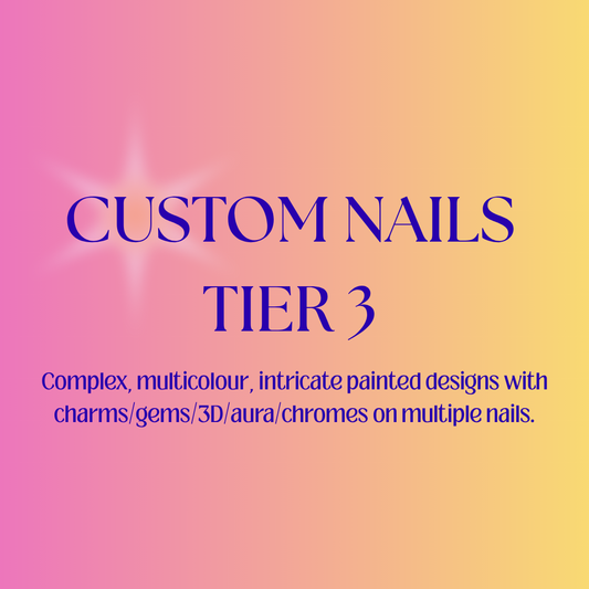 Custom Nails - Tier 3